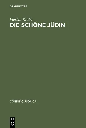 Krobb |  Die schöne Jüdin | Buch |  Sack Fachmedien