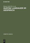 Mattenklott / Delf |  Gustav Landauer im Gespräch | Buch |  Sack Fachmedien