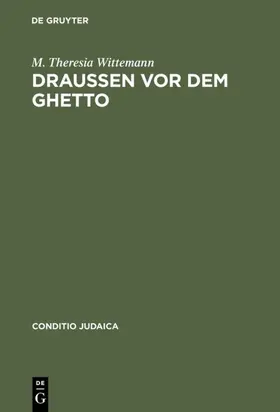 Wittemann | Draußen vor dem Ghetto | Buch | 978-3-484-65122-7 | www.sack.de