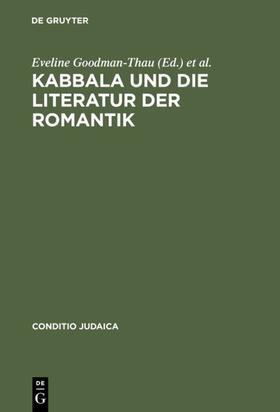 Goodman-Thau / Schulte / Mattenklott | Kabbala und die Literatur der Romantik | Buch | 978-3-484-65127-2 | sack.de