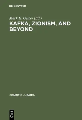 Gelber | Kafka, Zionism, and Beyond | Buch | 978-3-484-65150-0 | sack.de