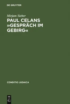Sieber |  Paul Celans 'Gespräch im Gebirg' | Buch |  Sack Fachmedien