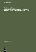 Schanze |  Goethes Dramatik | Buch |  Sack Fachmedien