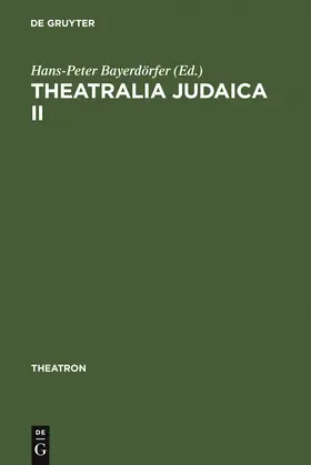 Bayerdörfer | Theatralia Judaica II | Buch | 978-3-484-66017-5 | sack.de