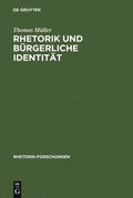 Müller |  Rhetorik und bürgerliche Identität | Buch |  Sack Fachmedien