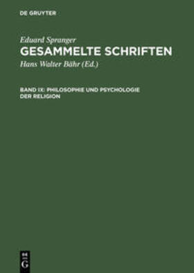 Spranger / Bähr | Philosophie und Psychologie der Religion | Buch | sack.de