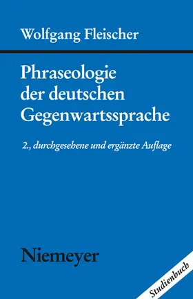 Fleischer | Phraseologie der deutschen Gegenwartssprache | Buch | 978-3-484-73032-8 | www.sack.de