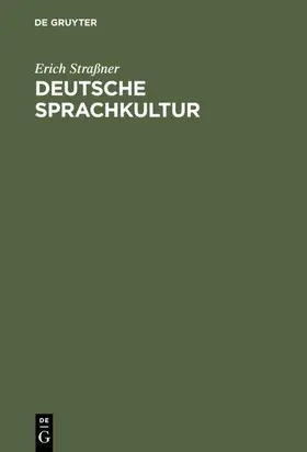 Straßner |  Deutsche Sprachkultur | Buch |  Sack Fachmedien