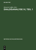 Löffler |  Dialoganalyse IV, Teil 1 | Buch |  Sack Fachmedien