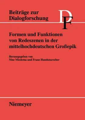 Hundsnurscher / Miedema | Formen und Funktionen von Redeszenen in der mittelhochdeutschen Großepik | Buch | 978-3-484-75036-4 | sack.de