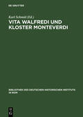 Schmid |  Vita Walfredi und Kloster Monteverdi | Buch |  Sack Fachmedien