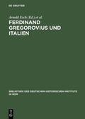 Petersen / Esch |  Ferdinand Gregorovius und Italien | Buch |  Sack Fachmedien