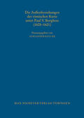 Koller |  Die Außenbeziehungen der römischen Kurie unter Paul V. Borghese (1605¿1621) | Buch |  Sack Fachmedien