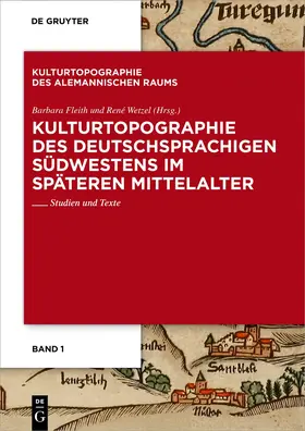 Wetzel / Fleith |  Kulturtopographie des deutschsprachigen Südwestens im späteren Mittelalter | Buch |  Sack Fachmedien