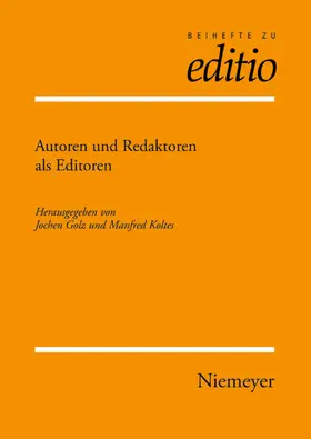 Golz / Koltes | Autoren und Redaktoren als Editoren | E-Book | sack.de