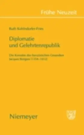 Kohlndorfer-Fries |  Diplomatie und Gelehrtenrepublik | eBook | Sack Fachmedien
