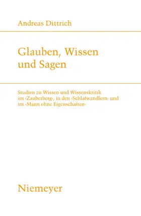 Dittrich |  Glauben, Wissen und Sagen | eBook | Sack Fachmedien