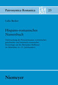 Becker |  Hispano-romanisches Namenbuch | eBook | Sack Fachmedien