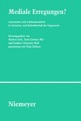 Joch / Mix / Wolf |  Mediale Erregungen? | eBook | Sack Fachmedien