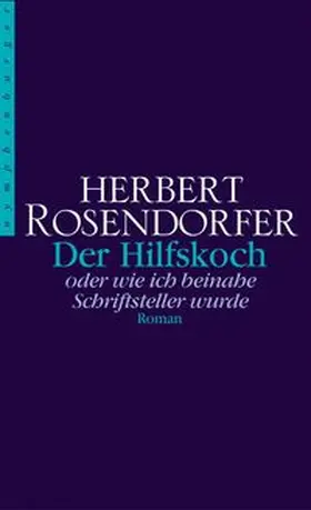 Rosendorfer |  Der Hilfskoch | Buch |  Sack Fachmedien