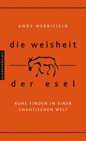 Merrifield |  Die Weisheit der Esel | Buch |  Sack Fachmedien