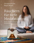 Fuchs / Wilms |  Räuchern für tiefe Meditationen | Buch |  Sack Fachmedien