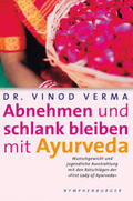 Verma |  Abnehmen und schlank bleiben mit Ayurveda | Buch |  Sack Fachmedien