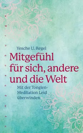 Regel |  Mitgefühl für sich, andere und die Welt | eBook | Sack Fachmedien