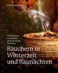 Fuchs |  Räuchern in Winterzeit und Raunächten | eBook | Sack Fachmedien