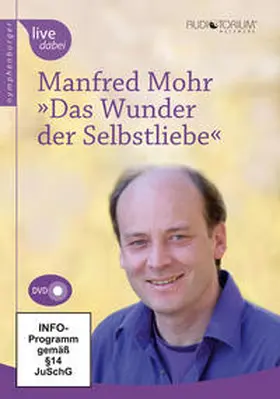 Mohr |  Das Wunder der Selbstliebe | Sonstiges |  Sack Fachmedien
