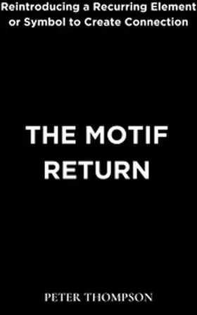Thompson |  The Motif Return | eBook | Sack Fachmedien