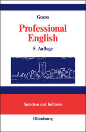 Guess | Professional English in Science and Technology. Englisch für Wissenschaftler und Studenten | Buch | sack.de