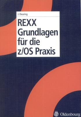Deuring | REXX Grundlagen für die z/OS Praxis | Buch | sack.de