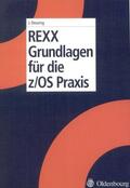 Deuring |  REXX Grundlagen für die z/OS Praxis | Buch |  Sack Fachmedien