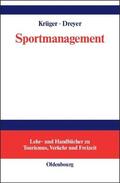 Dreyer / Krüger |  Sportmanagement | Buch |  Sack Fachmedien