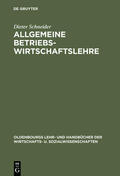 Schneider |  Allgemeine Betriebswirtschaftslehre | Buch |  Sack Fachmedien