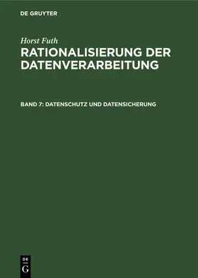 Futh |  Datenschutz und Datensicherung | Buch |  Sack Fachmedien