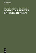 Nida-RÃ¼melin / Kern |  Logik kollektiver Entscheidungen | Buch |  Sack Fachmedien