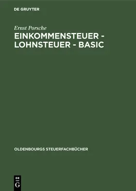 Porsche |  Einkommensteuer - Lohnsteuer - BASIC | Buch |  Sack Fachmedien