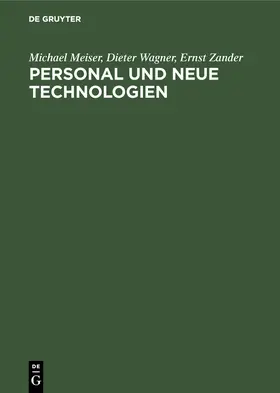 Meiser / Zander / Wagner | Personal und neue Technologien | Buch | 978-3-486-21073-6 | www.sack.de