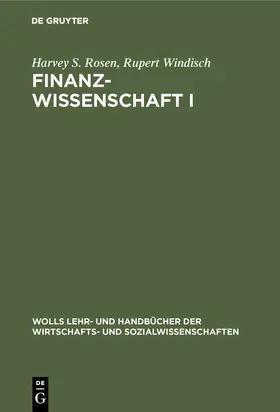 Rosen / Windisch | Finanzwissenschaft I | Buch | 978-3-486-21163-4 | sack.de