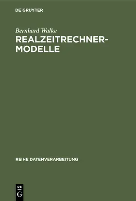 Walke |  Realzeitrechner-Modelle | Buch |  Sack Fachmedien