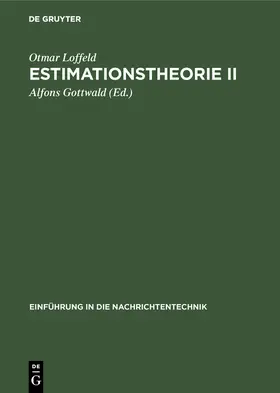 Loffeld / Gottwald | Estimationstheorie II | Buch | 978-3-486-21627-1 | www.sack.de