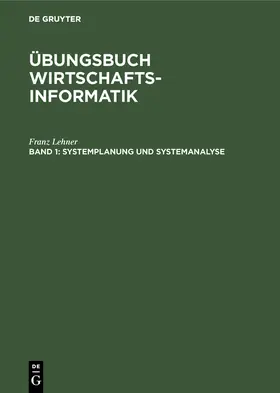 Lehner | Systemplanung und Systemanalyse | Buch | 978-3-486-22066-7 | www.sack.de