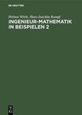 Rumpf / Wörle |  Ingenieur-Mathematik in Beispielen 2 | Buch |  Sack Fachmedien
