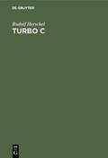 Herschel |  Turbo C | Buch |  Sack Fachmedien