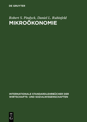 Pindyck / Rubinfeld | Mikroökonomie | Buch | 978-3-486-22358-3 | sack.de