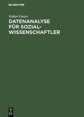Dreier |  Datenanalyse für Sozialwissenschaftler | Buch |  Sack Fachmedien