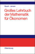 Jensen / Bosch |  Großes Lehrbuch der Mathematik für Ökonomen | Buch |  Sack Fachmedien