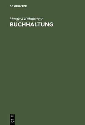 Kühnberger | Buchhaltung | Buch | 978-3-486-22529-7 | sack.de